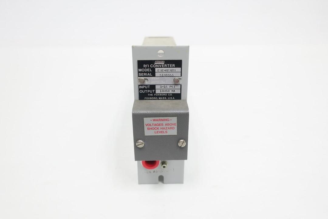 FOXBORO E92-RFN2H P/I CONVERTER 10-50MA 3-15PSI
