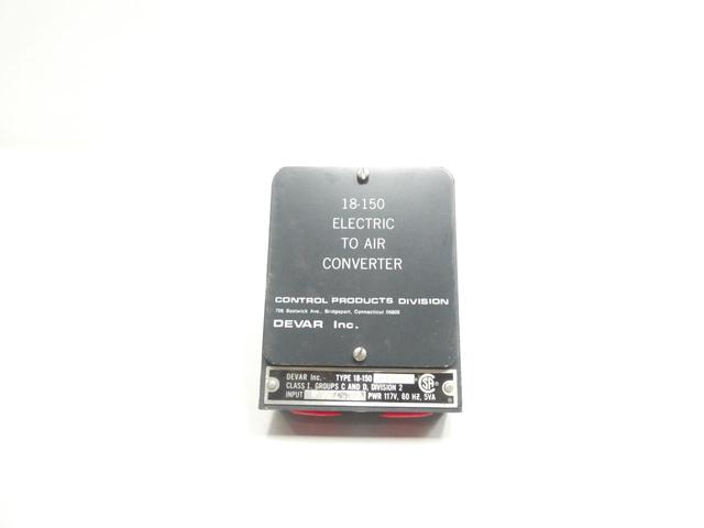 DEVAR 18-150-1-E24-E6 ELECTRIC TO AIR CONVERTER 300/500FJ 117V-AC